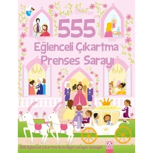 555 Eğlenceli Çıkartma: Prenses Sarayı