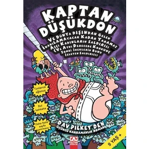 Kaptan Düşükdon ve Dünya Dışından Gelen İnanılamayacak Kadar - Dav Pilkey