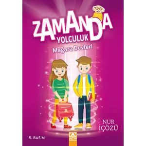 Zamanda Yolculuk - Mağara Devleri-Nur İçözü