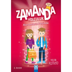 Zamanda Yolculuk - Korsanların Peşinde - Nur İçözü