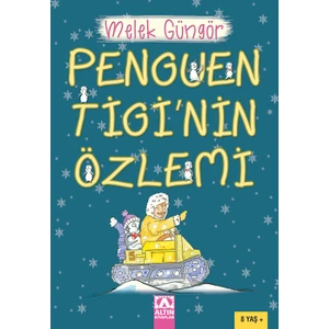 Penguen Tiginin Özlemi-Melek Güngör