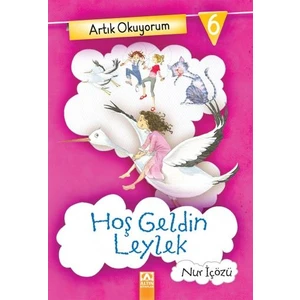 Hoş Geldin Leylek-Nur İçözü