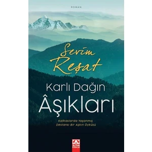 Karlı Dağın Âşıkları - Sevim Reşat