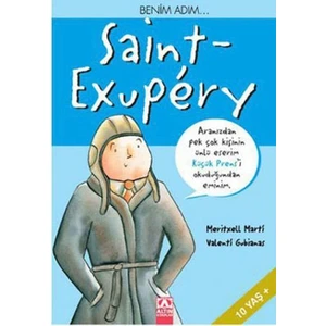 Benim Adım...Saint-Exupery - Meritxell Marti