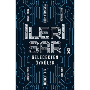 İleri Sar: Gelecekten Öyküler