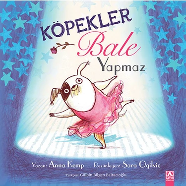 Köpekler Bale Yapmaz - Anna