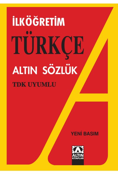 Altın İlköğretim Türkçe Sözlük - Hüseyin Kuşçu