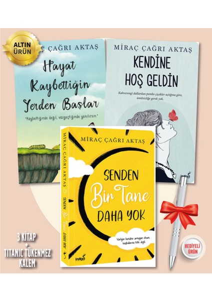 Senden Bir Tane Daha Yok - Hayat Kaybettiğin Yerden Başlar - Kendine Hoş Geldin - Miraç Çağrı Aktaş