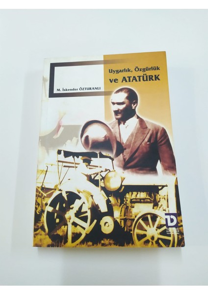 Uygarlık Özgürlük ve Atatürk