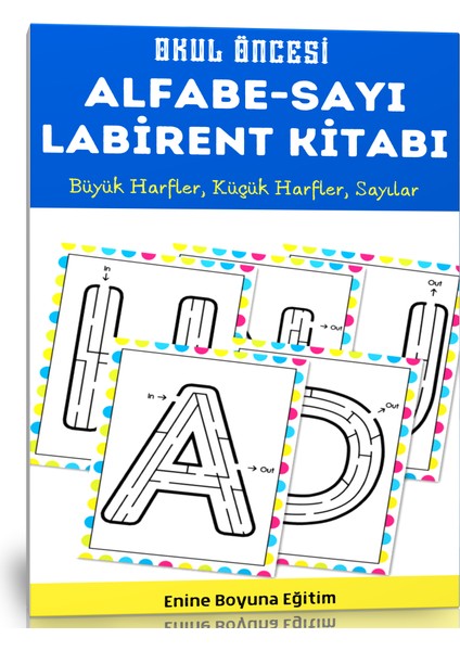 Okul Öncesi Alfabe-Sayı Labirent Kitabı (Ciltli)