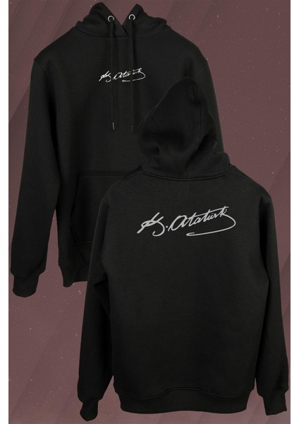 Mustafa Kemal Atatürk Imzası Imza 10 Kasım Ön ve Arka Baskılı Sweatshirt Kapüşonlu Hoodie
