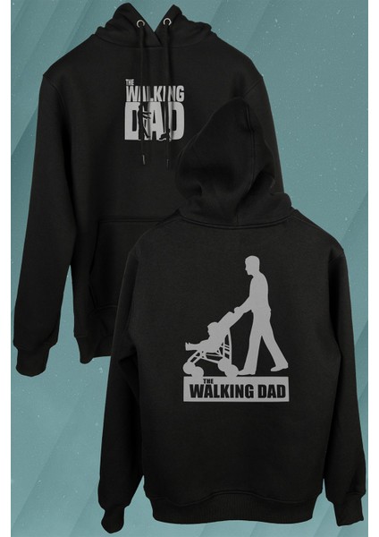 The Walking Dad Dead Yürüyen Baba Babalar Günü Ön ve Arka Baskılı Sweatshirt Kapüşonlu Hoodie