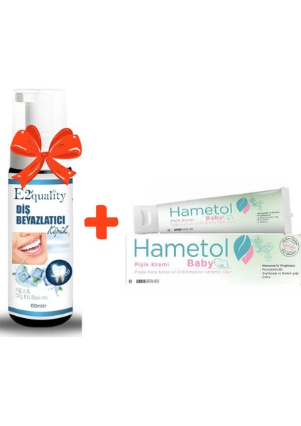 E2'quality Diş Beyazlatıcı Köpük + Hametol Baby Bez Bölgesi Bakım Kremi 30 G