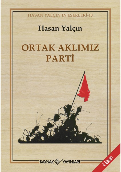 Ortak Aklımız Parti - Hasan Yalçın