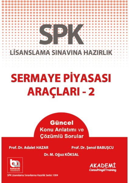 SPK Sermaye Piyasası Araçları 2 Konu Anlatımı ve Çözümlü Sorular