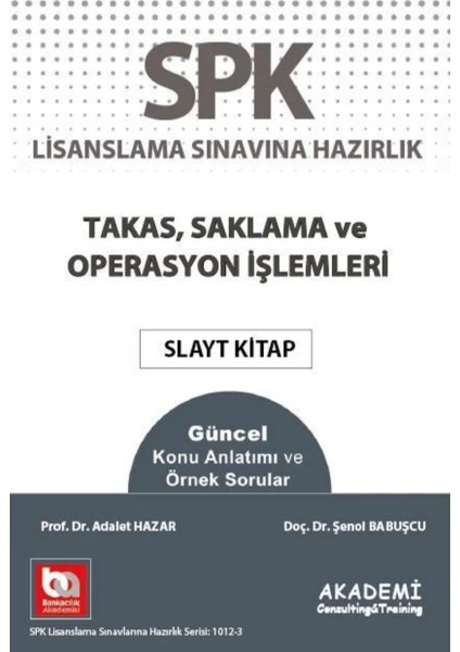 SPK Takas Saklama ve Operasyon İşlemleri Slayt Kitap