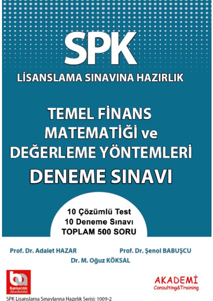 SPK Temel Finans Matematiği ve Değerleme Yöntemleri Deneme Sınavı