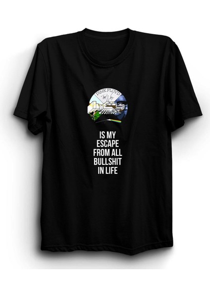 Pink Floyd Is My Escape From All Bullshit In Life, Rock Metal Tişört