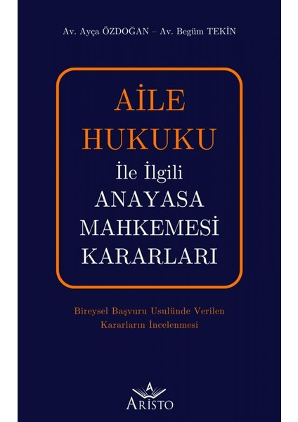 Aile Hukuku Ile Ilgili Anayasa Mahkemesi Kararları
