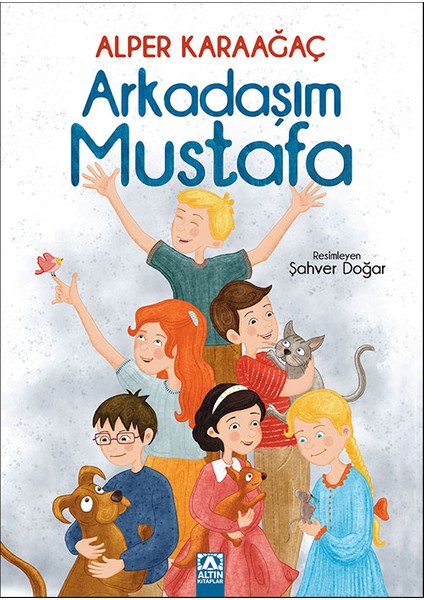 Arkadaşım Mustafa - Alper Karaağaç