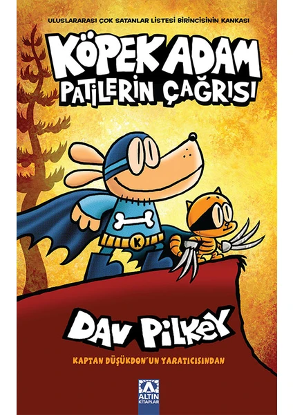 Köpek Adam 6 - Patilerin Çağrısı - Dav Pilkey