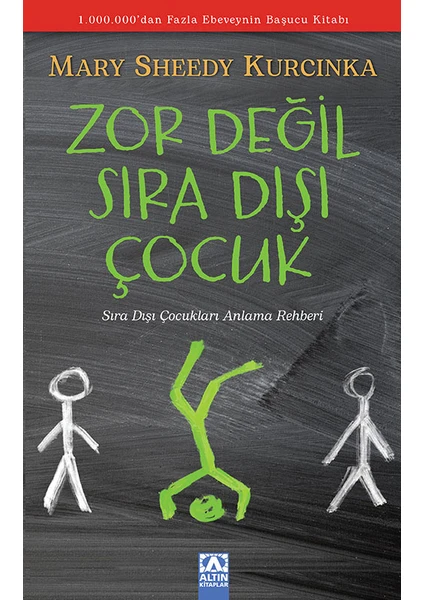 Zor Değil Sıra Dışı Çocuk - Mary Sheedy Kurcinka