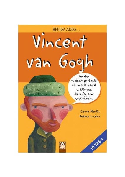 Benim Adım… Vincent Van Gogh - Carme Martin