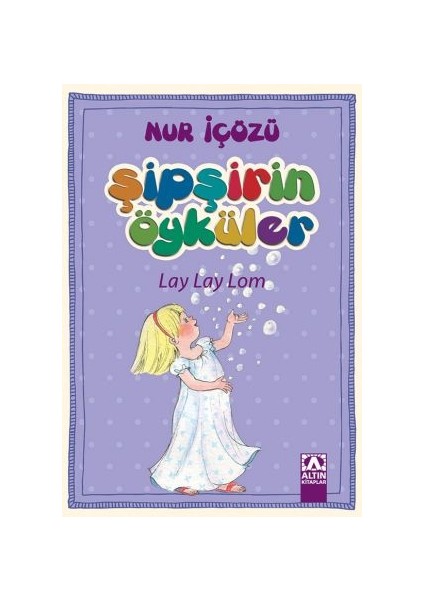Lay Lay Lom-Nur İçözü