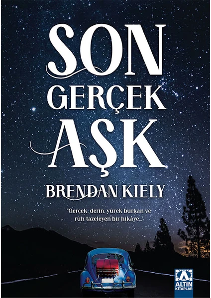 Son Gerçek Aşk - Brendan Kiely