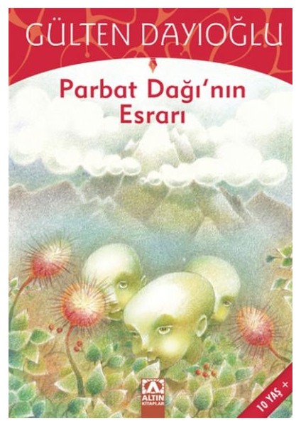 Parbat Dağının Esrarı - Gülten Dayıoğlu