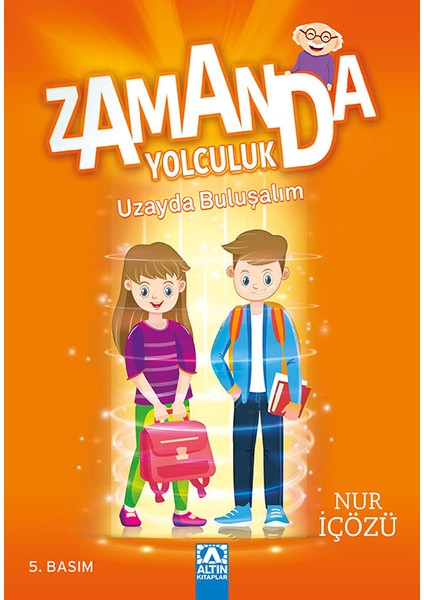 Zamanda Yolculuk - Uzayda Buluşalım-Nur İçözü