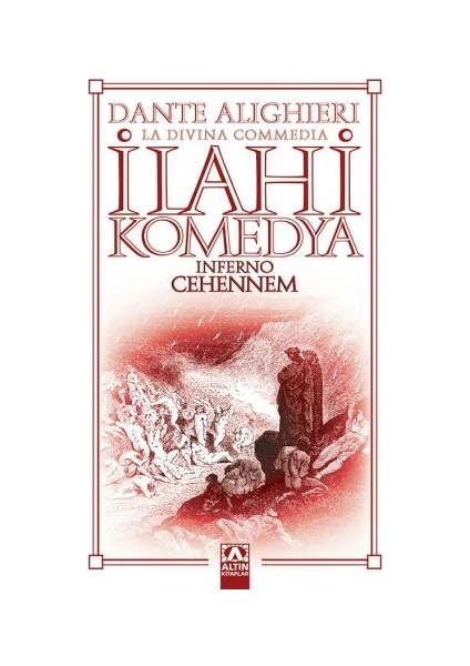 İlahi Komedya: Cehennem - Dante Alighieri