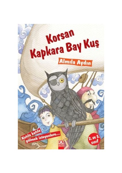 Korsan Kapkara Bay Kuş-Almıla Aydın