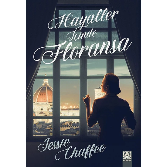 Hayaller İçinde Floransa - Jessie Chaffee