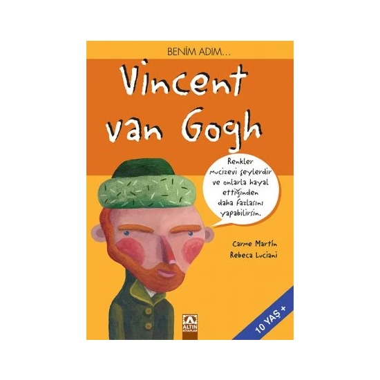 Benim Adım… Vincent Van Gogh - Carme Martin
