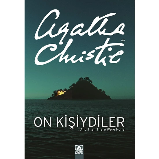 On Kişiydiler (On Küçük Zenci) - Agatha Christie