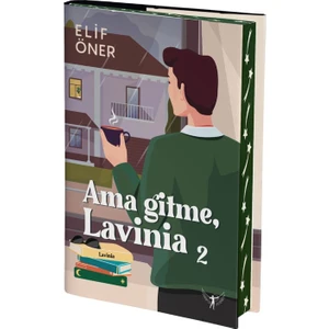Ama Gitme,Lavinia 2 - Ciltli - Elif Öner