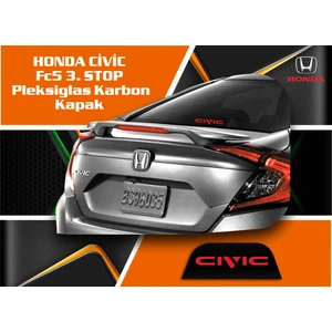 Sm Motors Honda Civic Fc5 3.stop Civic Yazılı Pleksiglas Karbon Kapak Siyah