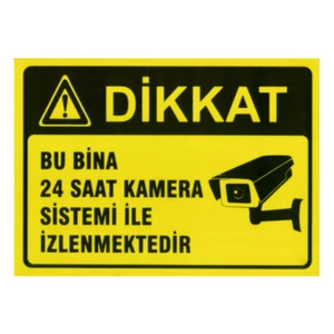 Bu Bina 24 Saat Kamera Sistemi Ile Izlenmektedir Uyarı Levhası