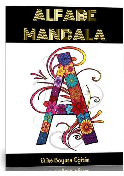 Alfabe Mandala Boyama Kitabı (Herkes Için) (Ciltli)