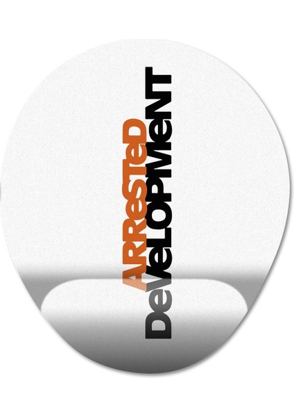 Arrested Development Bilek Destekli Mousepad Model - 1 Oval
