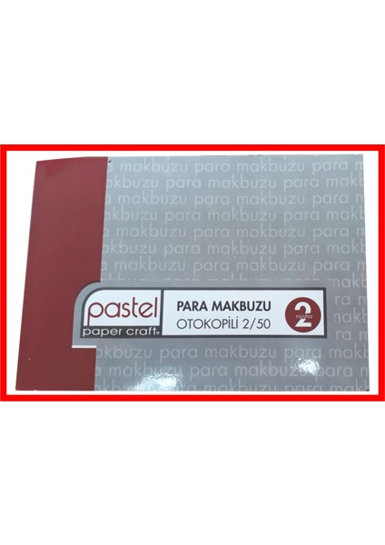 Para Makbuzu 14X20 cm Boyutunda 2/50 Otokopili 1 Asıl 1 Suret 2 Nüsha