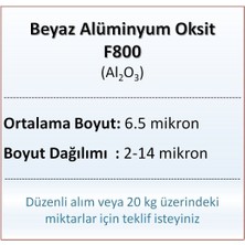 Alüminyum Oksit F800 - AL2O3 - 6.5 Mikron - 500 Gram