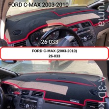 A-3DKORUMA Ford C-Max (2002-2010) Torpido Koruma Kılıfı 3d Koruyucu Halı Örtü