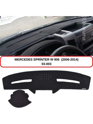 A-3DKORUMA Mercedes-Benz Sprinter W906 (2006-2014) Torpido Koruma Kılıfı 3d Koruyucu Halı Örtü