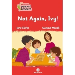 Not Again, Ivy! - Jane Clarke
