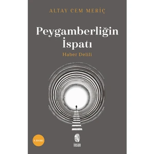 Peygamberliğin İspatı - Haber Delili - Altay Cem Meriç