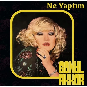 Gönül Akkor - Ne Yaptım (Plak)