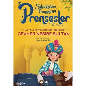 Selçuklu'dan Osmanlı'yaprensesler