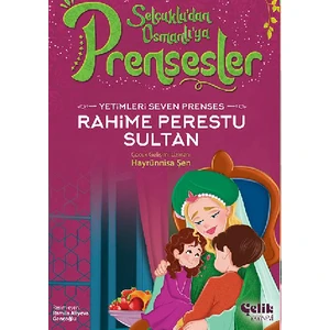 Selçuklu'dan Osmanlı'ya Prensesler